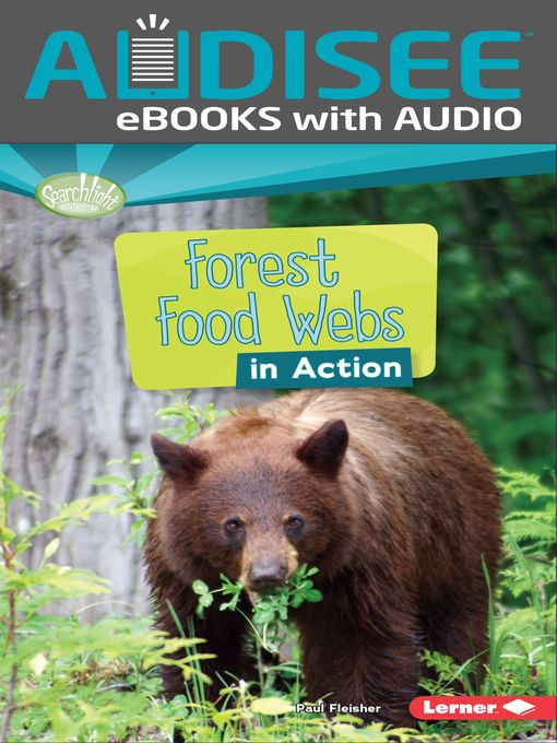 Title details for Forest Food Webs in Action by Paul Fleisher - Available